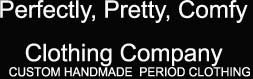 Perfectly, Pretty, ComfyClothing Company